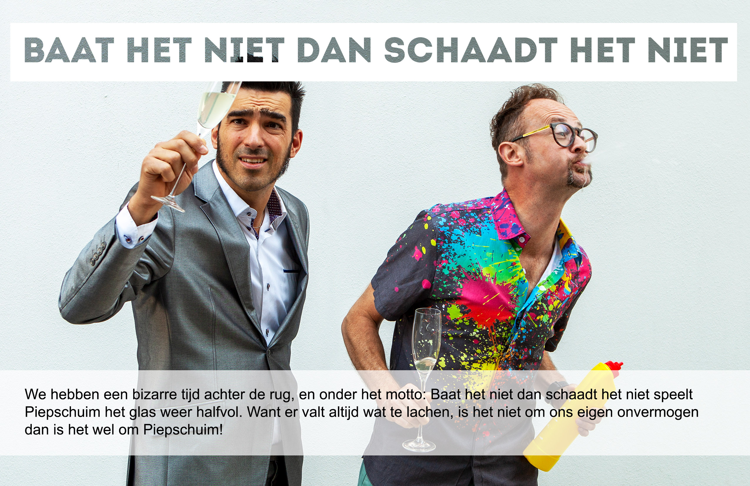 Baat het niet, dan Schaadt het niet